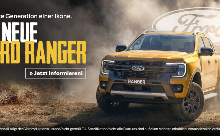  Der neue Ford Ranger